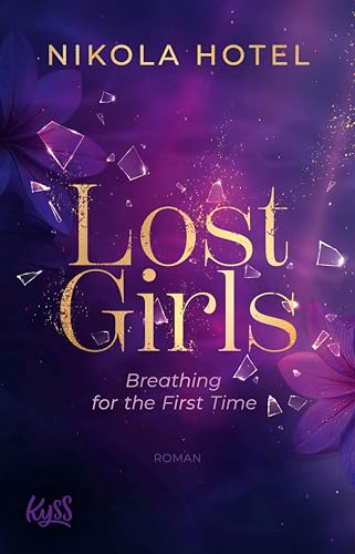 Lost Girls − Breathing for the First Time (Lost-Girls-Dilogie 1) book cover