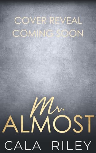 Mr. Almost
