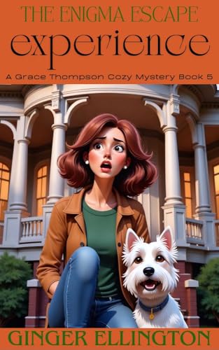 The Enigma Escape Experience: A Grace Thompson Cozy Mystery Book 5