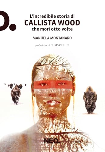 L'incredibile storia di Callista Wood ch