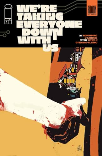 We're Taking Everyone Down With Us #1 book cover