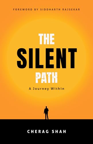 The Silent Path: A Journey Within