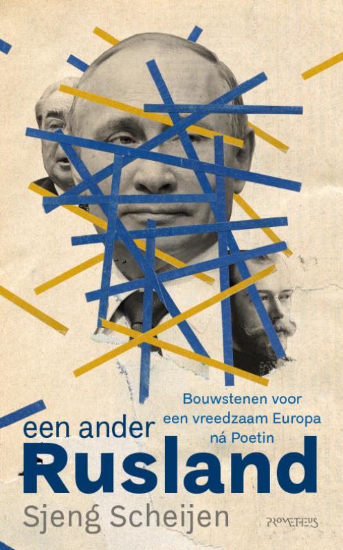 Een ander Rusland: Bouwstenen voor een vreedzaam Europa ná Poetin
