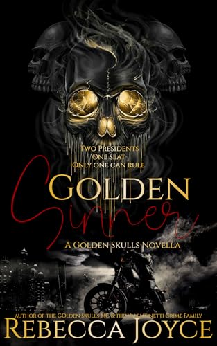 Golden Sinner: Golden Skulls MC Novella