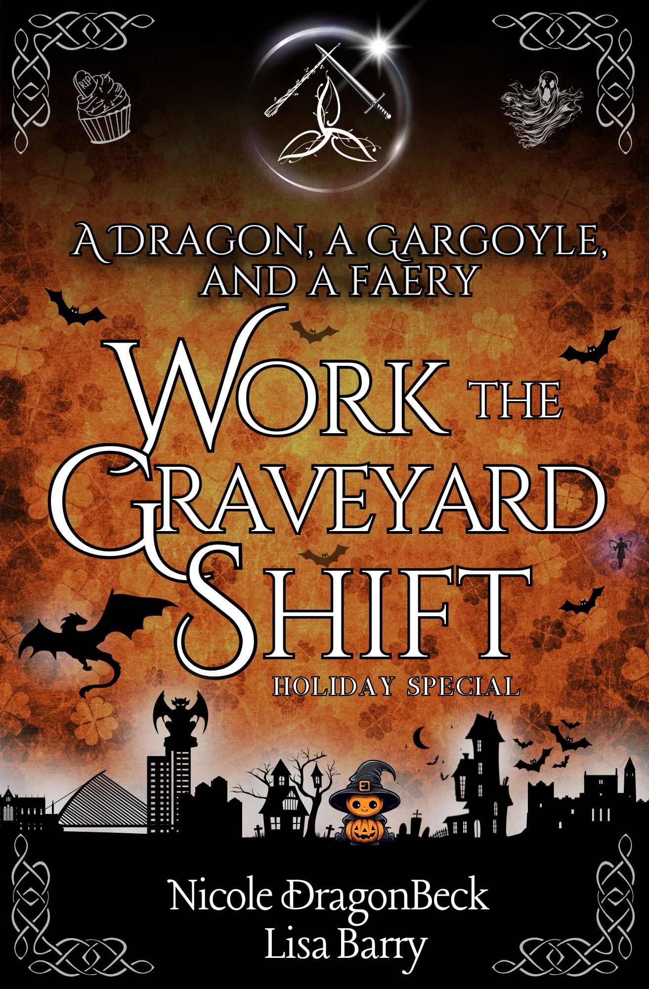A Dragon, a Gargoyle, and a Faery Work the Graveyard Shift