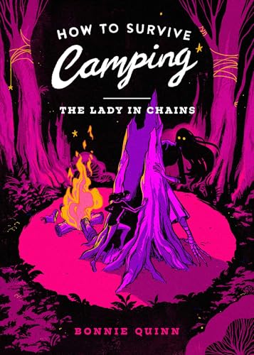 The Lady in Chains (How to Survive Camping Book 2)