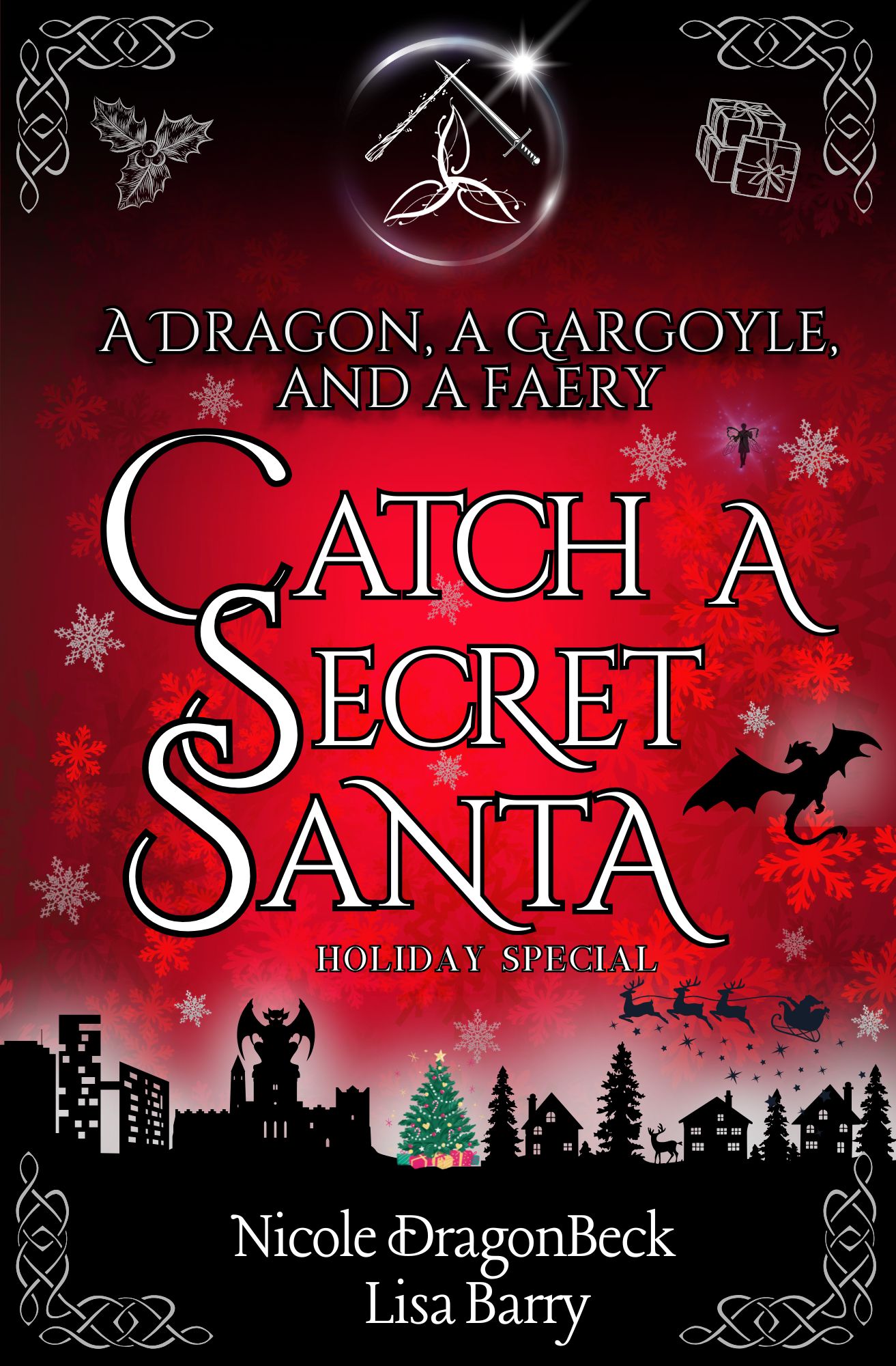 A Dragon, a Gargoyle, and a Faery Catch a Secret Santa