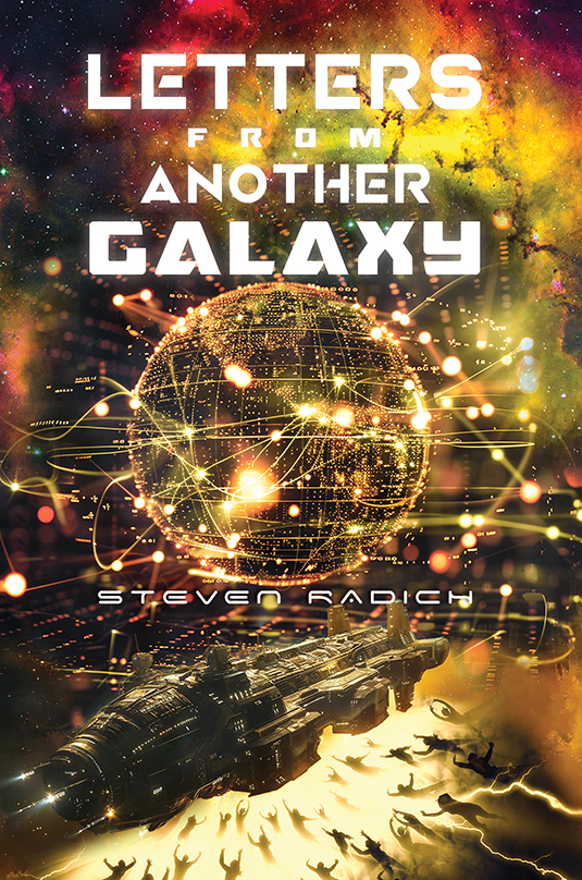 Letters from Another Galaxy