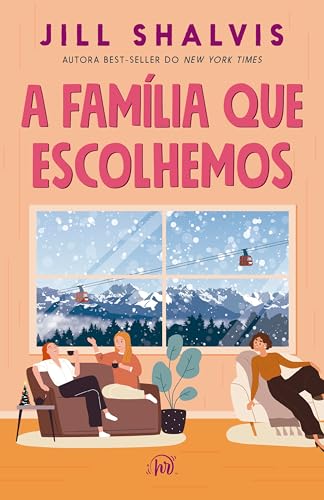 A família que escolhemos – Um romance cozy, comovente e divertido book cover