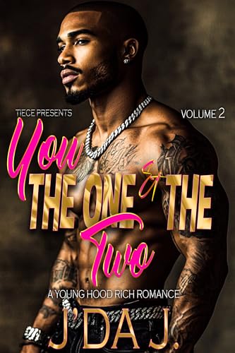 You The One and The Two 2: A Hood Rich Urban Romance