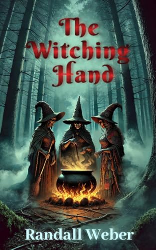 The Witching Hand : The Chronicles of Llad