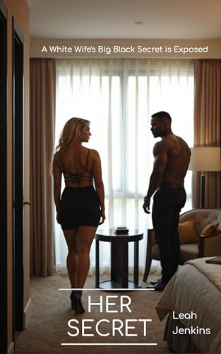 Her Secret: A White Wife's Big Black Secret is Exposed