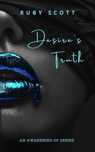 Desire's Truth: A Steamy Sapphic Romance