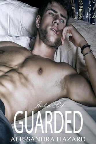 Just a Bit Guarded (Straight Guys Book 15)