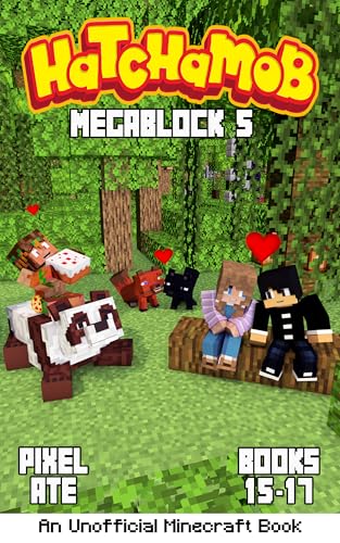 Hatchamob: MegaBlock 5: Books 15-17