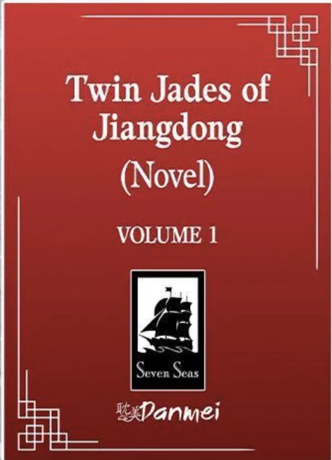 Twin Jades of Jiangdong (Novel) Vol. 1