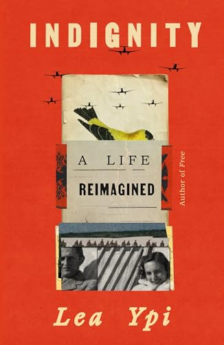 Indignity: A Life Reimagined