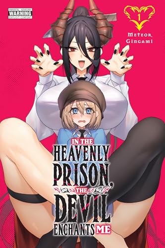In the Heavenly Prison, the Devil Enchants Me, Vol. 1