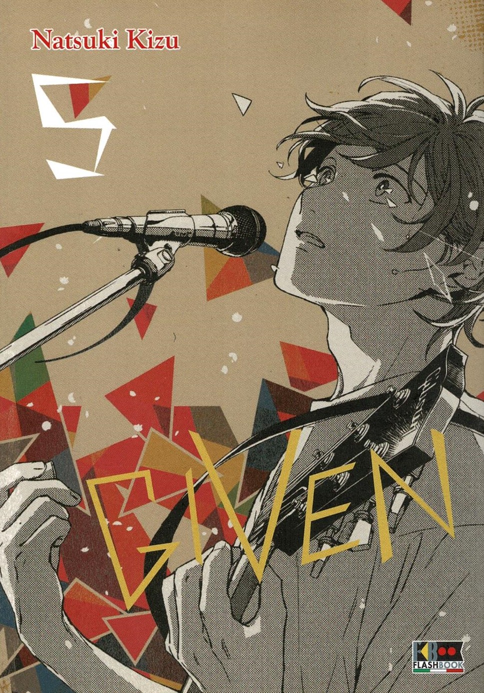 Given, Vol. 5