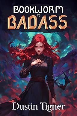 Bookworm to Badass