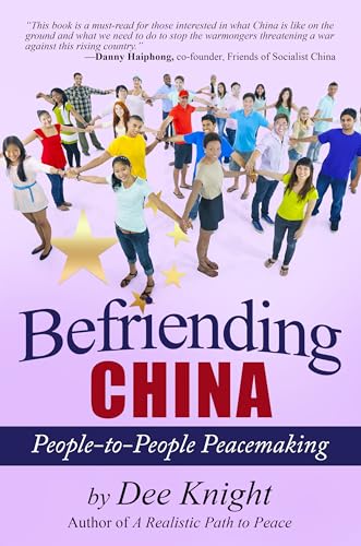 Befriending China: People-to-People Peacemaking