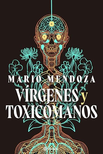 Vírgenes y toxicómanos