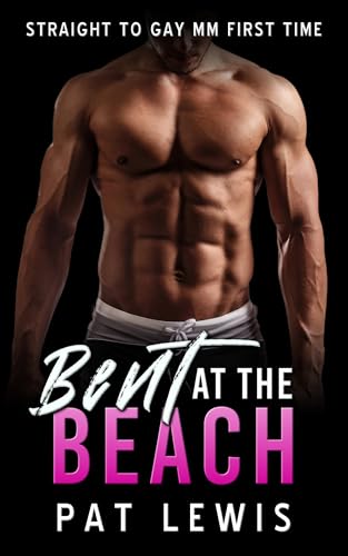 Bent at the Beach: Straight to Gay MM First Time