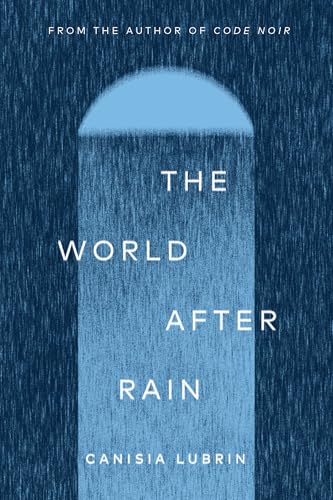 The World After Rain: Anne's Poem