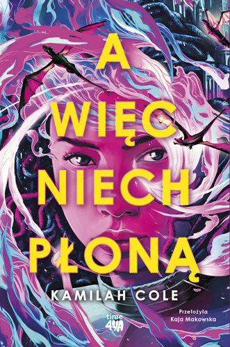 A więc niech płoną (Divine Traitors, #1)