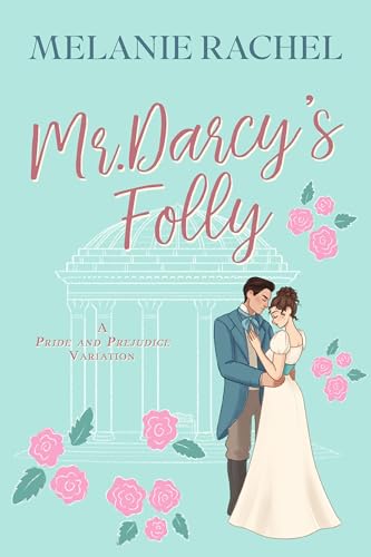 Mr. Darcy's Folly book cover