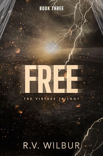 Free: The Virtues Trilogy, Book Three