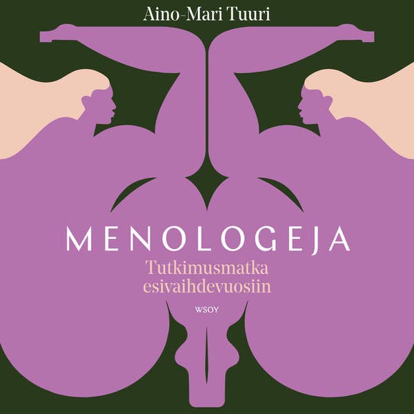 Menologeja – Tutkimusmatka esivaihdevuosiin