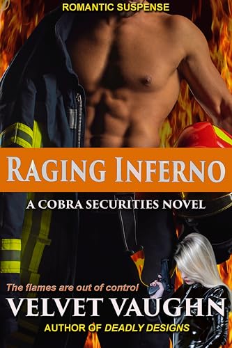 Raging Inferno: Romantic Suspense