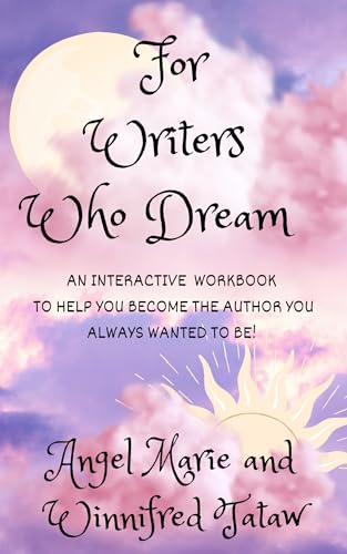 For Writers Who Dream