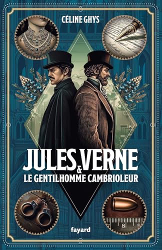 Jules Verne et le Gentilhomme cambrioleur (Littérature Française)