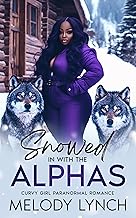 Snowed in with the Alphas