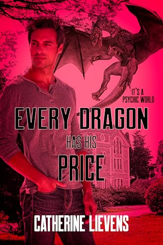 Every Dragon Has His Price book cover
