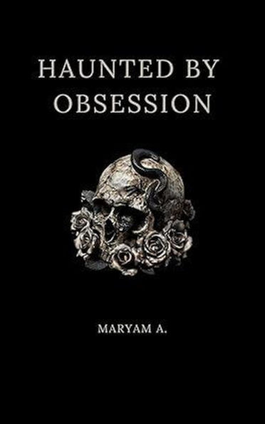 Haunted by Obsession