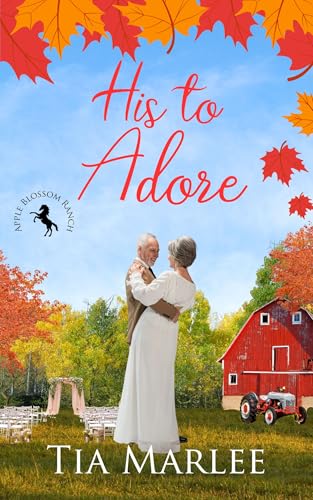 His to Adore: An Apple Blossom Ranch Prequel