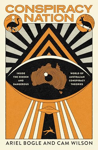 Conspiracy Nation: Exposing the dangerous world of Australian conspiracy theories