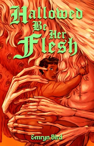 Hallowed Be Her Flesh