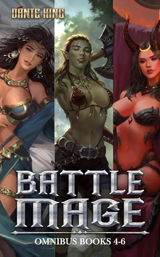 Battle Mage Omnibus: Books 4-6