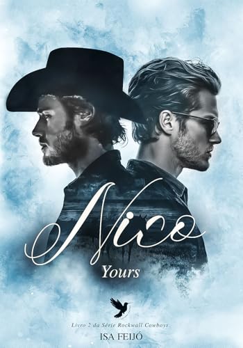 Nico - Yours: Livro 2 da Série Rockwall Cowboys