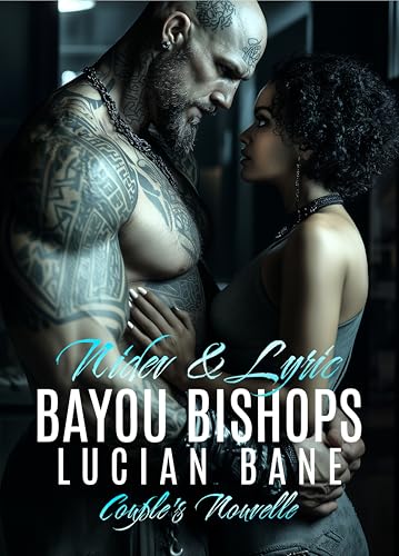 Nidev and Lyric: A Bayou Bishop Couple's Nouvelle