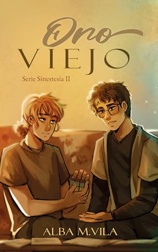 Oro viejo: enemies to lovers en un desastre estudiantil LGBT (Serie Sinestesia nº 2)