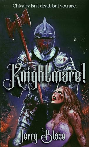 Knightmare!