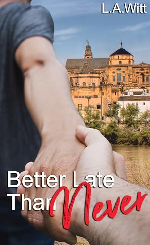 Better Late Than Never book cover