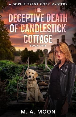 The Deceptive Death of Candlestick Cottage: A Sophie Trent Cozy Mystery