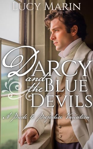 Darcy and the Blue Devils: A Pride and Prejudice Variation