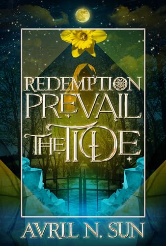 Prevail the Tide: A Fantasy Romance Tale of Dark Mystery and Magic, with Plot Twists, Action and Adventure